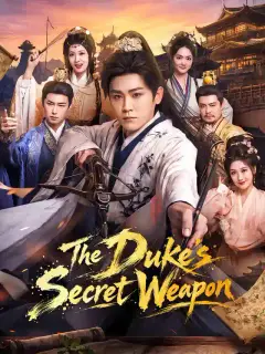 The Duke's Secret Weapon