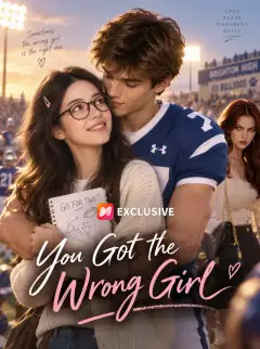 You Got the Wrong Girl
