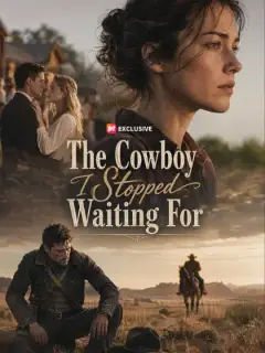The Cowboy I Stopped Waiting For